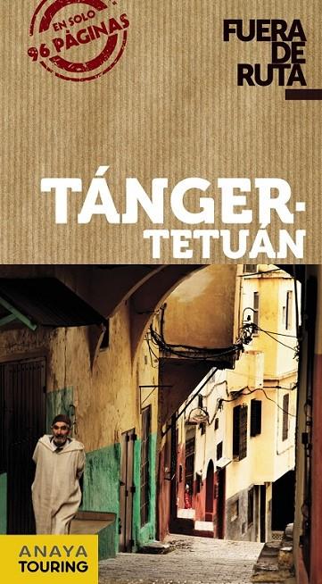 Tánger . Tetuán - Fuera de Ruta | 9788499355375 | Mimó, Roger | Librería Castillón - Comprar libros online Aragón, Barbastro