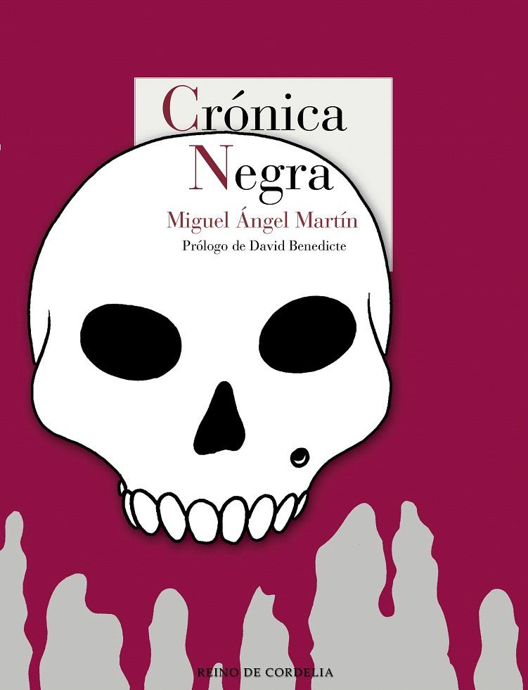 Crónica negra | 9788416968237 | [Fernández] Martín, Miguel Ángel | Librería Castillón - Comprar libros online Aragón, Barbastro