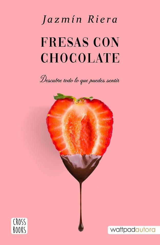 Fresas con chocolate | 9788408251002 | Riera, Jazmín | Librería Castillón - Comprar libros online Aragón, Barbastro