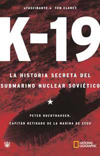 K-19 | 9788482982816 | HUCHTHAUSEN, PETER | Librería Castillón - Comprar libros online Aragón, Barbastro