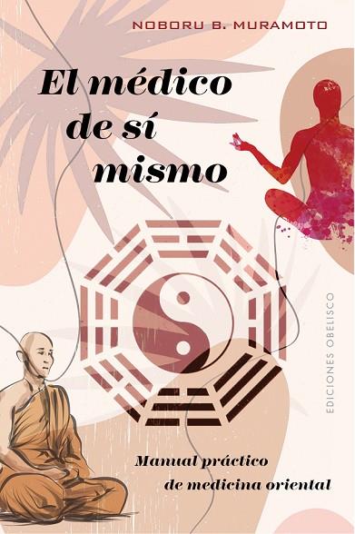 El médico de sí mismo | 9788491117803 | B. Muramoto, Noboru | Librería Castillón - Comprar libros online Aragón, Barbastro