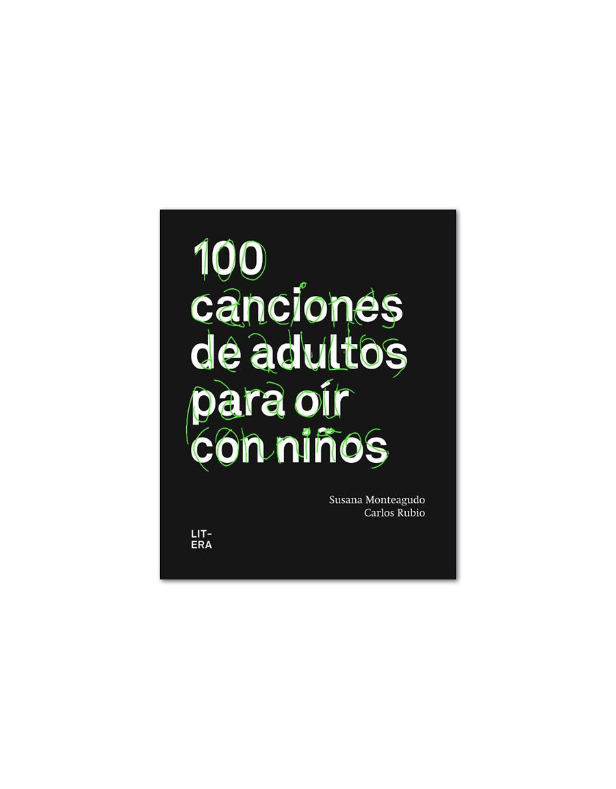 100 canciones de adultos para oír con niños | 9788494029257 | Monteagudo Duro, Susana; Rubio Canet, Carlos | Librería Castillón - Comprar libros online Aragón, Barbastro