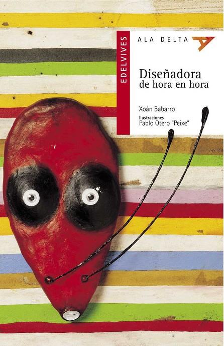 DISEÑADORA DE HORA EN HORA (ALA DELTA ROJA) | 9788426352132 | BABARRO, XOAN (1947- ) | Librería Castillón - Comprar libros online Aragón, Barbastro