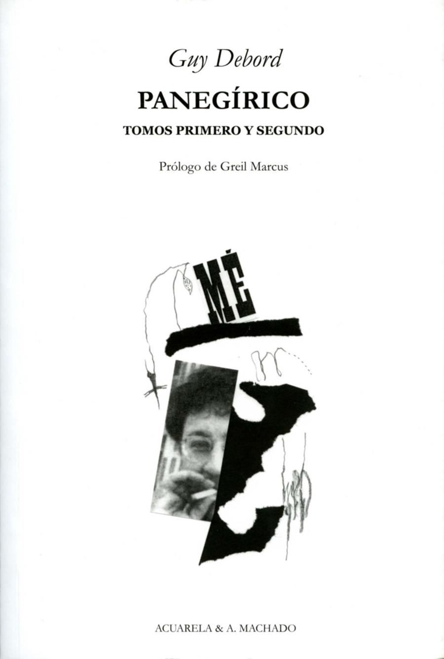 PANEGIRICO TOMOS PRIMERO Y SEGUNDO | 9788477742012 | DEBORD, GUY | Librería Castillón - Comprar libros online Aragón, Barbastro