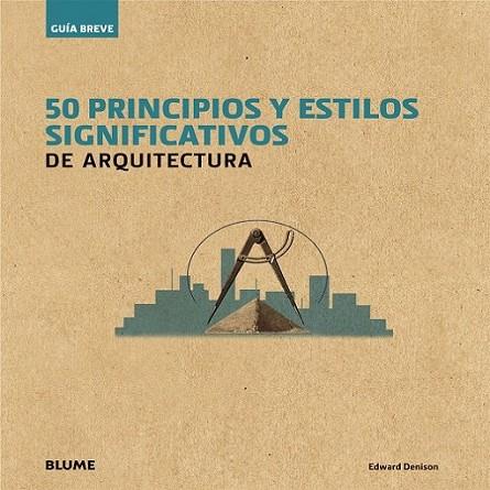 Guía Breve. 50 principios y estilos significativos de arquitectura | 9788498018073 | Denison, Edward | Librería Castillón - Comprar libros online Aragón, Barbastro