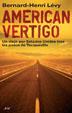 AMERICAN VERTIGO | 9788434453401 | LEVY, BERNARD-HENRI | Librería Castillón - Comprar libros online Aragón, Barbastro