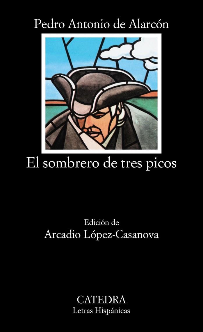 SOMBRERO DE TRES PICOS, EL (LH) | 9788437600215 | ALARCON, PEDRO ANTONIO DE | Librería Castillón - Comprar libros online Aragón, Barbastro