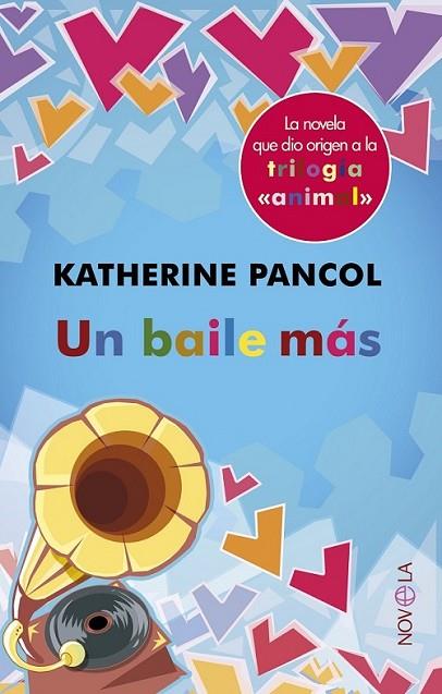 Un baile más | 9788499703077 | Pancol, Katherine | Librería Castillón - Comprar libros online Aragón, Barbastro