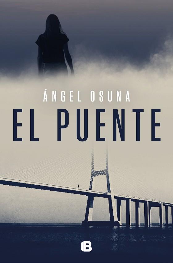 El puente | 9788466679824 | Osuna, Ángel | Librería Castillón - Comprar libros online Aragón, Barbastro