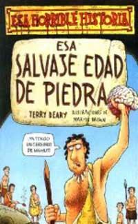 ESA SALVAJE EDAD DE PIEDRA | 9788427220386 | DEARY, TERRY | Librería Castillón - Comprar libros online Aragón, Barbastro