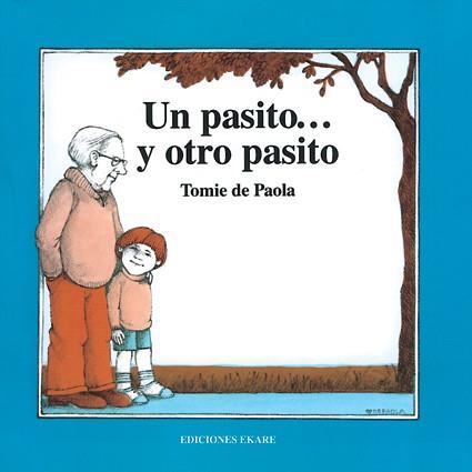 UN PASITO Y OTRO PASITO | 9789802570256 | PAOLA, TOMIE DE | Librería Castillón - Comprar libros online Aragón, Barbastro