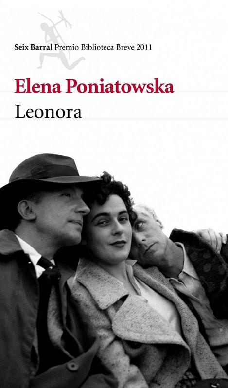 LEONORA | 9788432214035 | PONIATOWSKA, ELENA | Librería Castillón - Comprar libros online Aragón, Barbastro