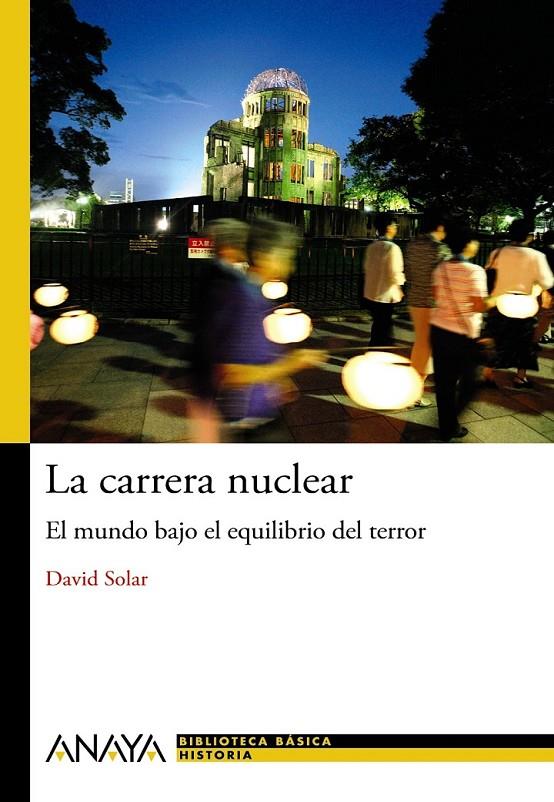 carrera nuclear, La | 9788467829457 | Solar, David | Librería Castillón - Comprar libros online Aragón, Barbastro