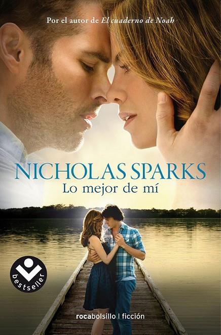 Lo mejor de mi | 9788415729877 | Sparks, Nicholas | Librería Castillón - Comprar libros online Aragón, Barbastro