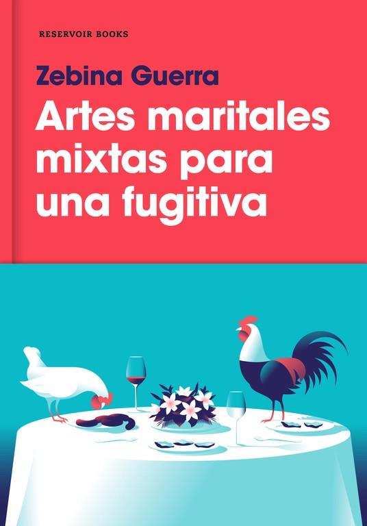 Artes maritales mixtas para una fugitiva | 9788417125103 | Zebina Guerra | Librería Castillón - Comprar libros online Aragón, Barbastro