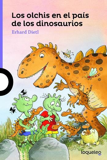 Los olchis en el pais de los dinosaurios | 9788491223405 | Dietl, Erhard | Librería Castillón - Comprar libros online Aragón, Barbastro