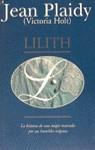 Lilith | 9788440629135 | Plaidy, Jean | Librería Castillón - Comprar libros online Aragón, Barbastro