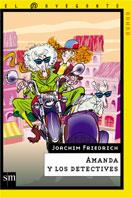 AMANDA Y LOS DETECTIVES (NAV H 12) | 9788434878105 | FRIEDRICH, JOACHIM | Librería Castillón - Comprar libros online Aragón, Barbastro