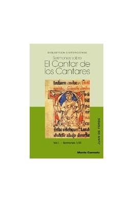 SERMONES SOBRE EL CANTAR DE LOS CANTARES 1 | 9788472397422 | DE FORDE, JUAN | Librería Castillón - Comprar libros online Aragón, Barbastro