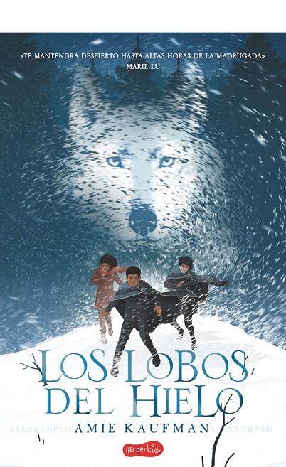 Los lobos del hielo | 9788417222130 | Kaufman, Amie | Librería Castillón - Comprar libros online Aragón, Barbastro