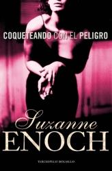 COQUETEANDO CON EL PELIGRO | 9788492617197 | ENOCH, SUZANNE | Librería Castillón - Comprar libros online Aragón, Barbastro