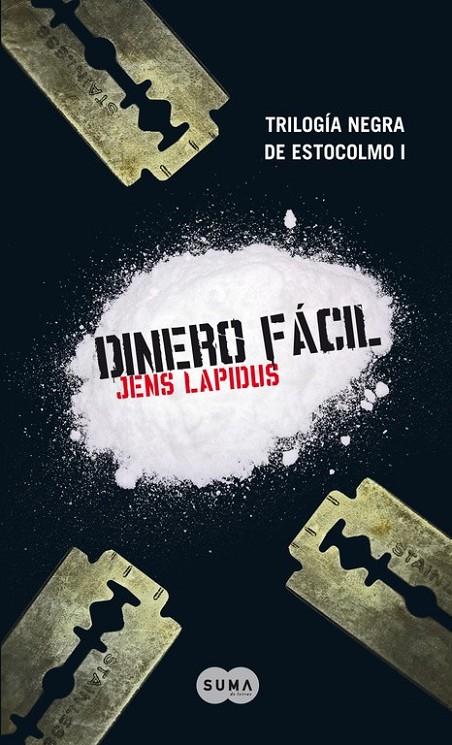 DINERO FÁCIL - TRILOGIA NEGRA DE ESTOCOLMO 1 | 9788483651278 | LAPIDUS, JENS | Librería Castillón - Comprar libros online Aragón, Barbastro