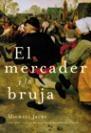 MERCADER Y LA BRUJA, EL | 9788427029224 | JECKS, MICHAEL | Librería Castillón - Comprar libros online Aragón, Barbastro