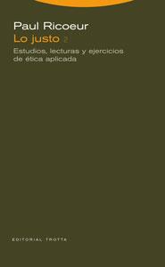 JUSTO 2, LO : ESTUDIOS LECTURAS Y EJERCICIOS DE ETICA APLICA | 9788481649666 | RICOEUR, PAUL | Librería Castillón - Comprar libros online Aragón, Barbastro