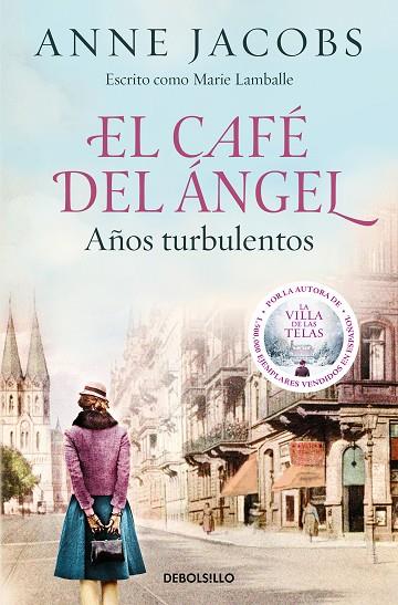 El Café del Ángel. Años turbulentos (Café del Ángel 2) | 9788466375580 | Jacobs, Anne | Librería Castillón - Comprar libros online Aragón, Barbastro