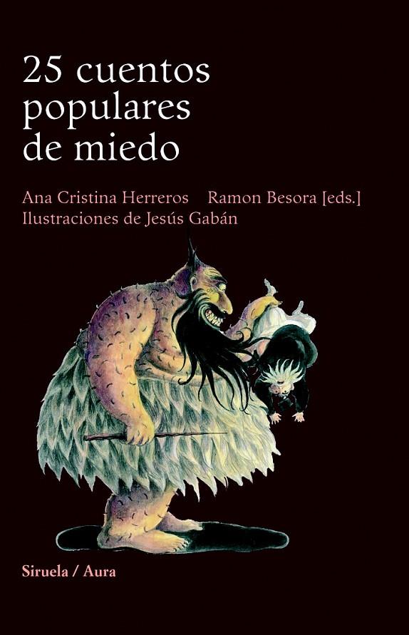 25 CUENTOS POPULARES DE MIEDO | 9788498412451 | HERREROS, ANA CRISTINA | Librería Castillón - Comprar libros online Aragón, Barbastro