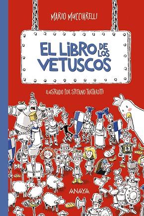 El libro de los vetuscos | 9788414335291 | Mucciarelli, Mario | Librería Castillón - Comprar libros online Aragón, Barbastro