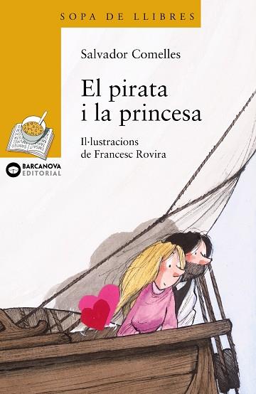 El pirata i la princesa | 9788448920913 | Comelles, Salvador | Librería Castillón - Comprar libros online Aragón, Barbastro