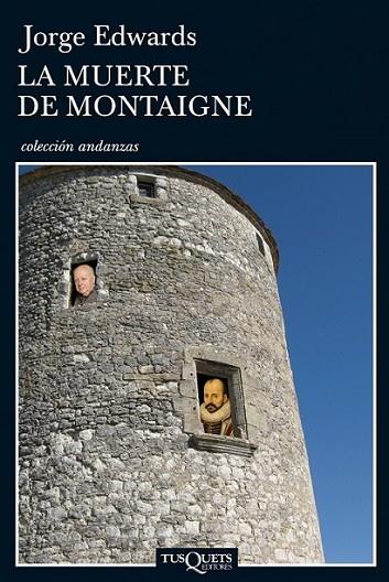 MUERTE DE MONTAIGNE, LA | 9788483832998 | EDWARDS, JORGE | Librería Castillón - Comprar libros online Aragón, Barbastro