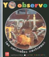 ANIMALES NOCTURNOS, LOS (YO OBSERVO) | 9788434865921 | DELAFOSSE, CLAUDE | Librería Castillón - Comprar libros online Aragón, Barbastro