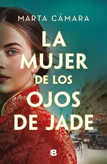 La mujer de los ojos de jade | 9788466676434 | Marta Cámara | Librería Castillón - Comprar libros online Aragón, Barbastro