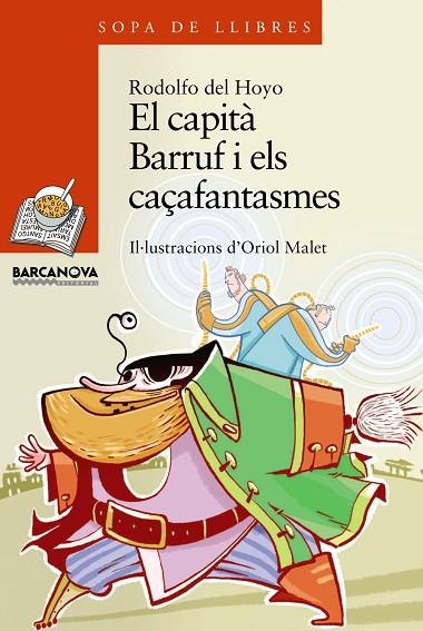 El capità Barruf i els caçafantasmes | 9788448924911 | Hoyo, Rodolfo del | Librería Castillón - Comprar libros online Aragón, Barbastro