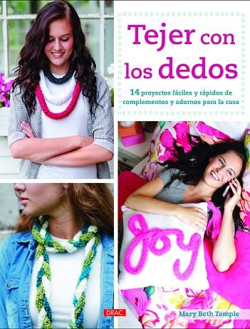 Tejer con los dedos | 9788498744606 | Beth Temple, Mary | Librería Castillón - Comprar libros online Aragón, Barbastro