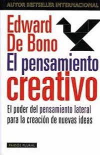 PENSAMIENTO CREATIVO, EL | 9788449307133 | DE BONO, EDWARD | Librería Castillón - Comprar libros online Aragón, Barbastro