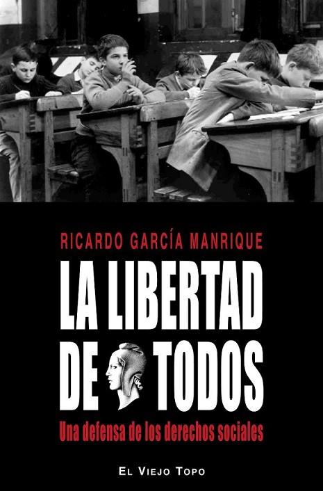 La libertad de todos | 9788415216513 | García Manrique, Ricardo | Librería Castillón - Comprar libros online Aragón, Barbastro