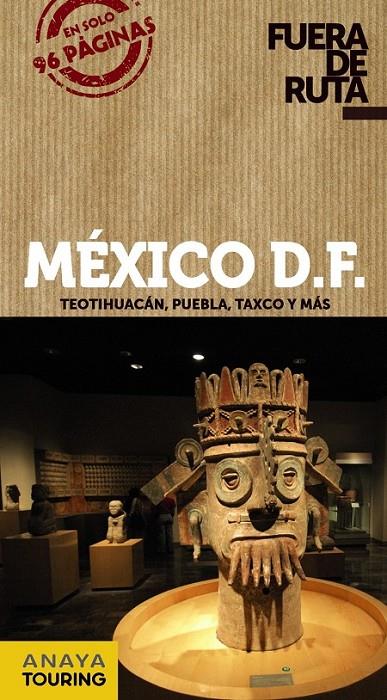 México D.F.- Fuera de Ruta | 9788499355276 | Robles, Daniel | Librería Castillón - Comprar libros online Aragón, Barbastro