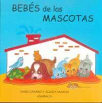 BEBES DE LAS MASCOTAS | 9788427260627 | CASADO MARTINEZ, DAMI | Librería Castillón - Comprar libros online Aragón, Barbastro