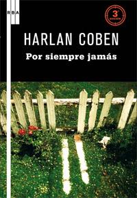 POR SIEMPRE JAMAS | 9788498678833 | COBEN, HARLAN | Librería Castillón - Comprar libros online Aragón, Barbastro