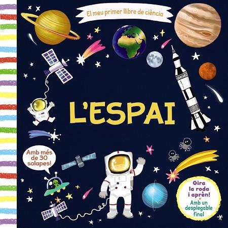 El meu primer llibre de ciència. L'espai | 9788499069654 | AA.VV | Librería Castillón - Comprar libros online Aragón, Barbastro