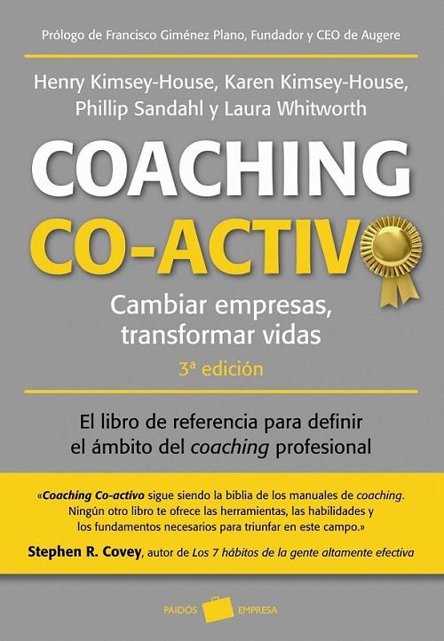 Coaching co-activo | 9788449329869 | Kimsey-House, Henry; Kimsey-House, Karen; Sandahl, Phillip; Whitworth, Laura | Librería Castillón - Comprar libros online Aragón, Barbastro