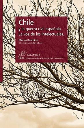 Chile y la guerra civil española. La voz de los intelectuales | 9788483592472 | Barchino Pérez, Matías; Cano Reyes, Jesús | Librería Castillón - Comprar libros online Aragón, Barbastro