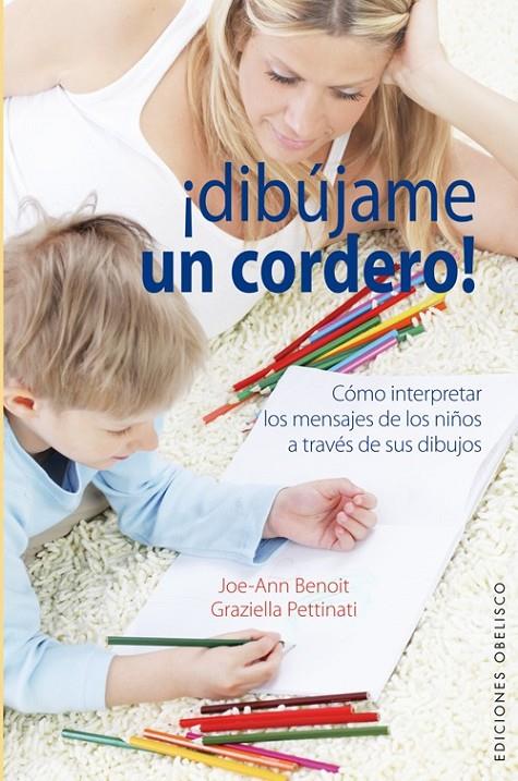 Dibújame un Cordero | 9788497778732 | BENOIT, JOE-ANN/PETTINATI, GRAZIELLA | Librería Castillón - Comprar libros online Aragón, Barbastro