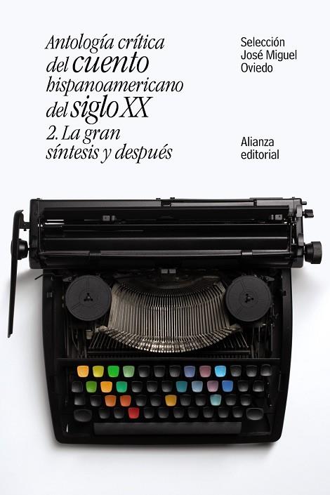 Antología crítica del cuento hispanoamericano del siglo XX | 9788491047421 | Oviedo, José Miguel | Librería Castillón - Comprar libros online Aragón, Barbastro