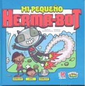 MI PEQUEÑO HERMA-BOT | 9788416435234 | AA.VV. | Librería Castillón - Comprar libros online Aragón, Barbastro