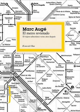 METRO REVISITADO, EL | 9788449323423 | AUGÉ, MARC | Librería Castillón - Comprar libros online Aragón, Barbastro