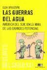 GUERRAS DEL AGUA, LAS | 9789876141888 | BRUZZONE, ELSA | Librería Castillón - Comprar libros online Aragón, Barbastro